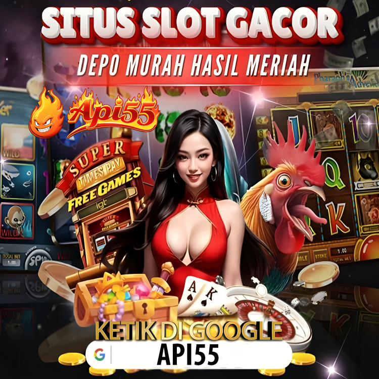 api55 situs slot gacor hari ini